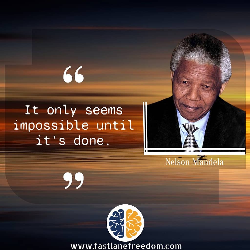 Top 18 Nelson Mandela Quotes on Fear, Aim, Action, and Success