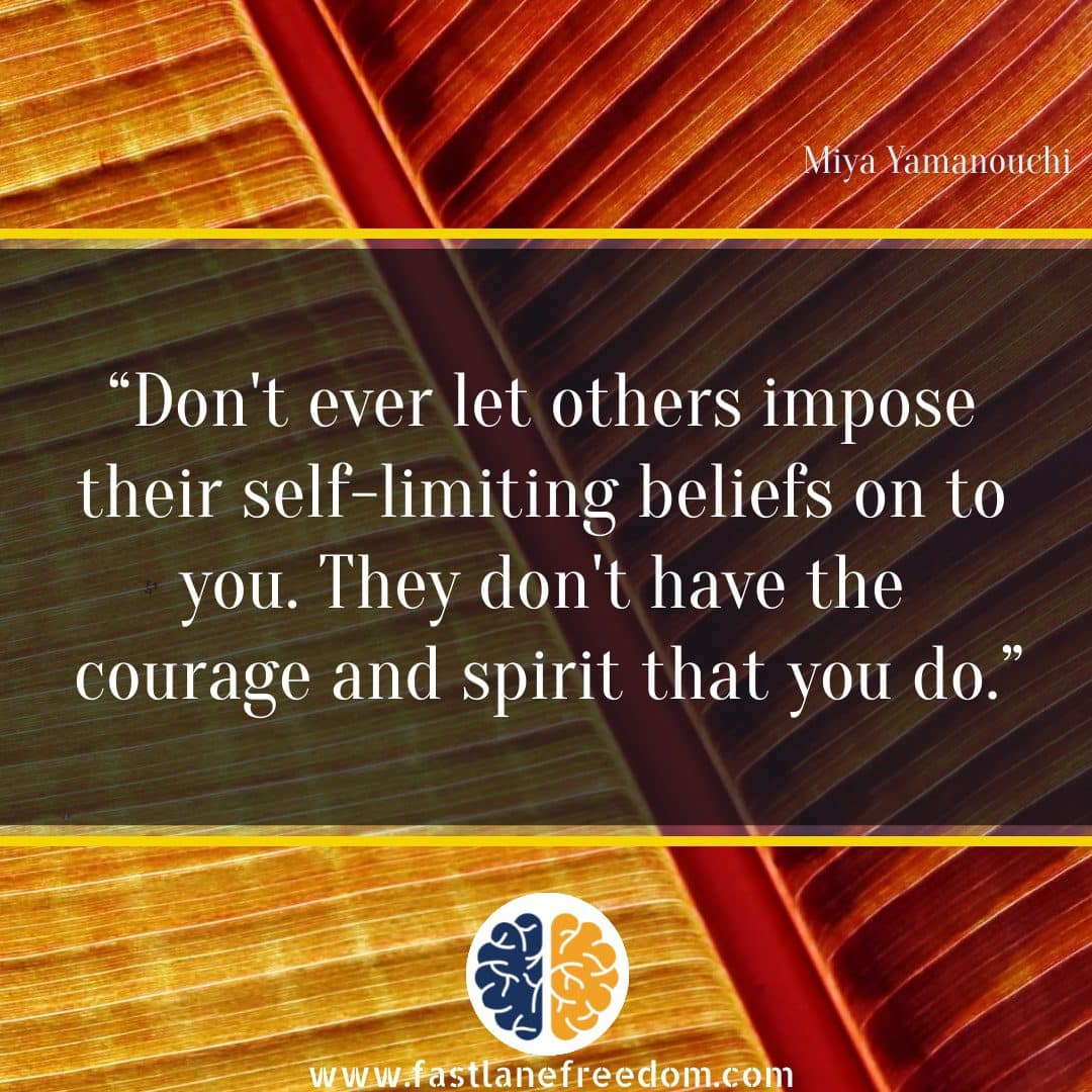 Best Quotes Sayings About Limiting Beliefs Fastlane Freedom