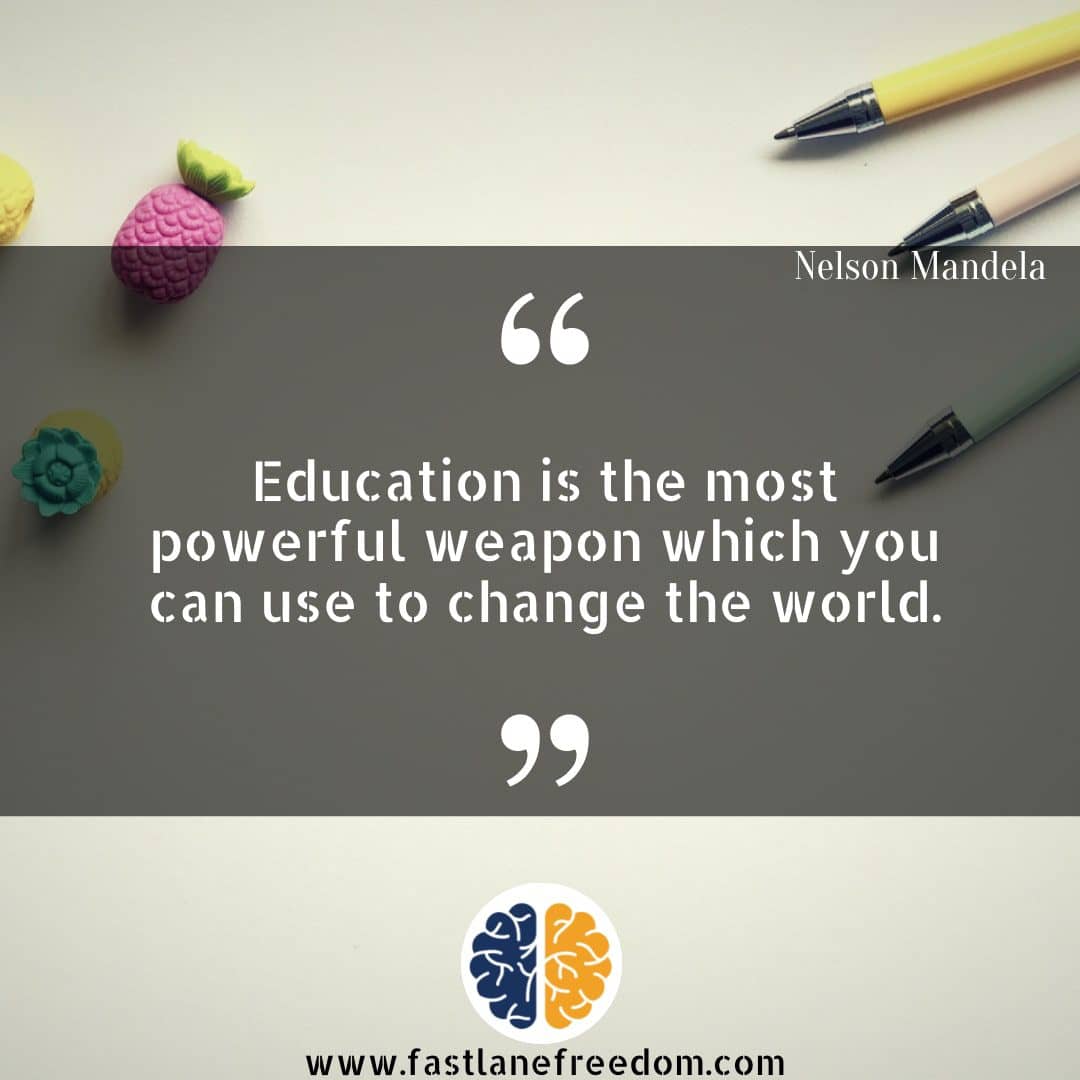 15 Inspiring Quotes on Education & Learning - Fastlane Freedom