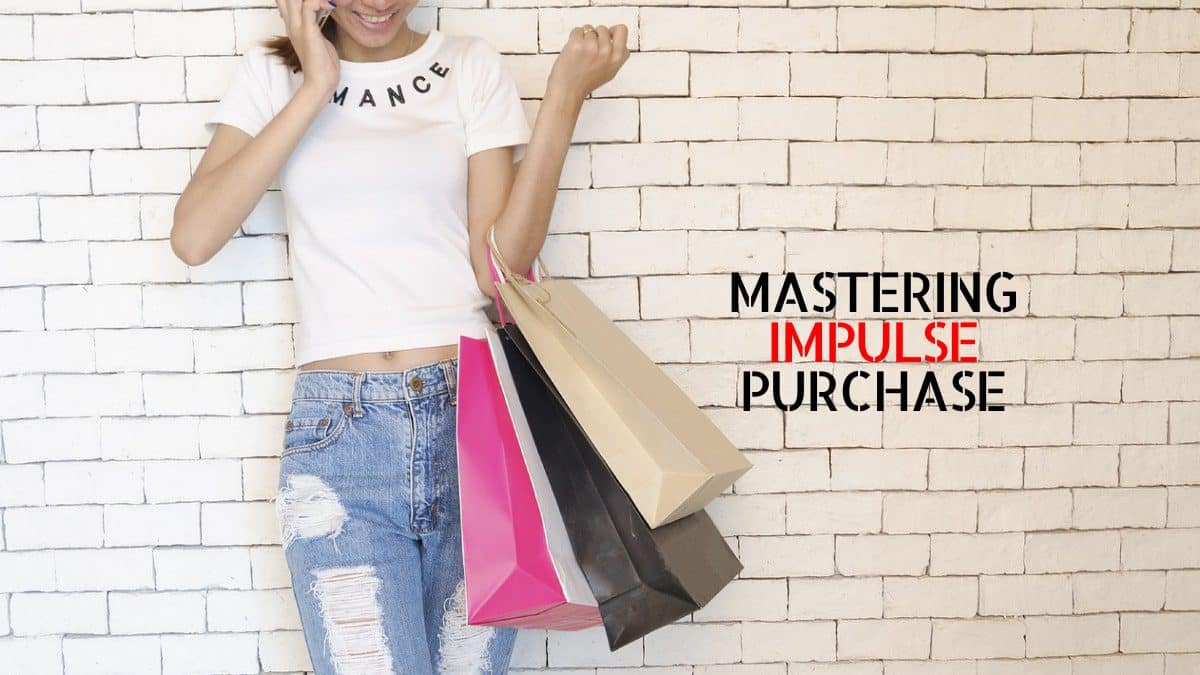 Mastering Impulse Purchase: Know The Practical Ways to Avoid It